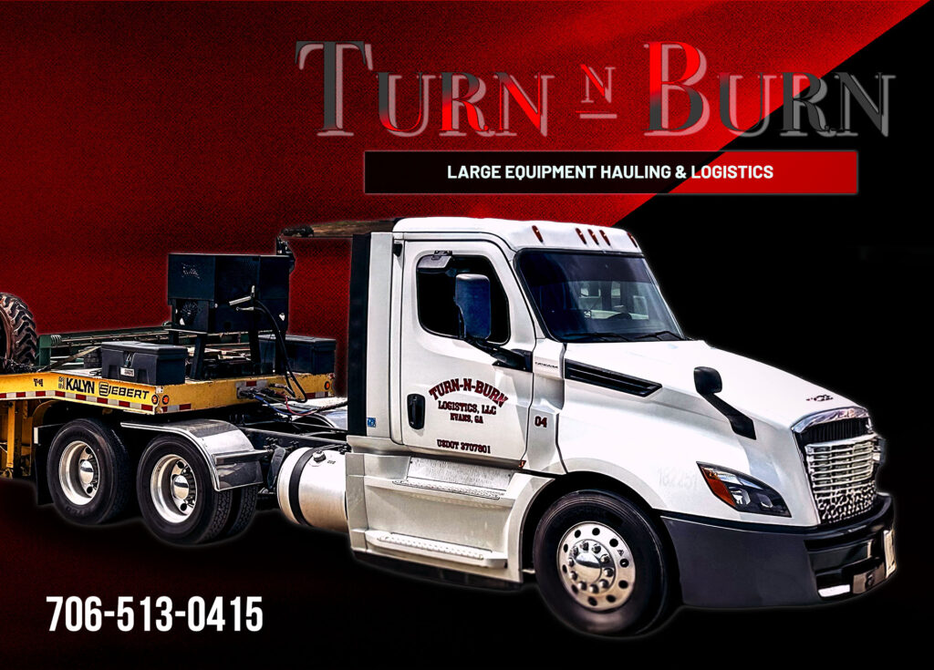 Turn N Burn Large Equipment Hauling in Evans, Georgia and the CSRA